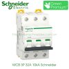 MCB 3P 32A 10kA Schneider A9F84332