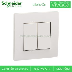 Công tắc đôi 2 chiều KB32_WE_G19 Schneider Vivace