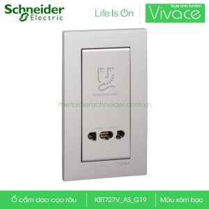 Ổ cắm dao cạo râu Schneider KBT727V_AS_G19 Vivace