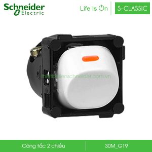 Công tắc 2 chiều 30M_G19 S-Classic Schneider