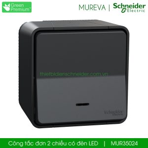 Công tắc đơn 2 chiều có đèn led MUR35024 Mureva Schneider