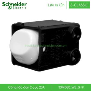 Công tắc đơn 2 cực 30MD20_WE_G19 S-Classic Schneider