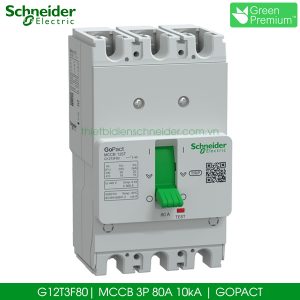 G12T3F80 Gopact MCCB 3P 80A 10kA Schneider