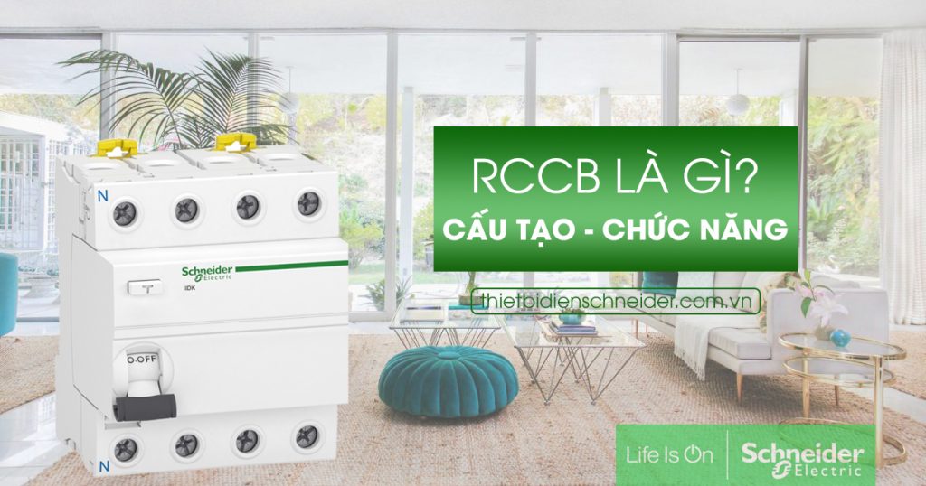 RCCB là gì | Cấu tạo, công dụng và nguyên lý hoạt động của RCCB RCCB là gì