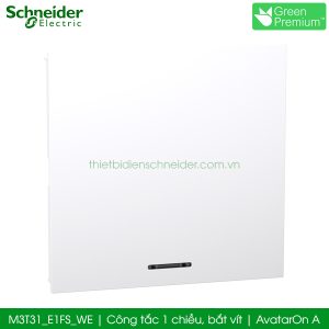 Công tắc 1 chiều Schneider M3T31_E1FS_WE AvatarOn A, bắt vít