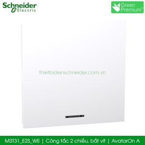 Công tắc 2 chiều Schneider M3T31_E2S_WE AvatarOn A, bắt vít