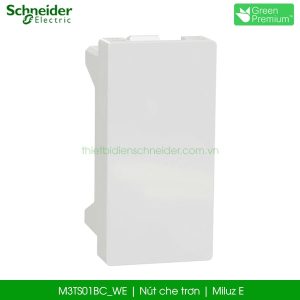 M3TS01BC_WE Nút che trơn Schneider Miluz E