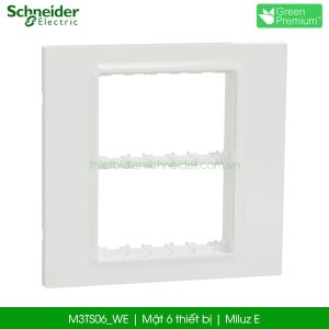 M3TS06_WE mặt 6 thiết bị Schneider Miluz E
