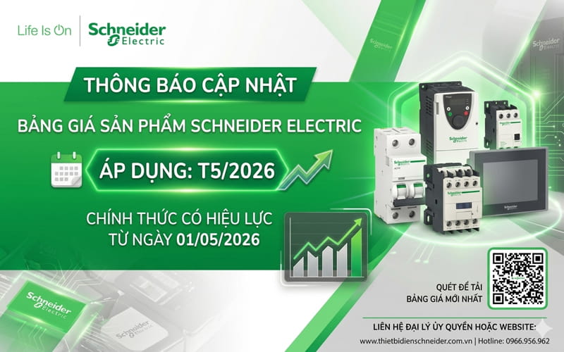 Thông báo cập nhật bảng giá Schneider tháng 5/2026